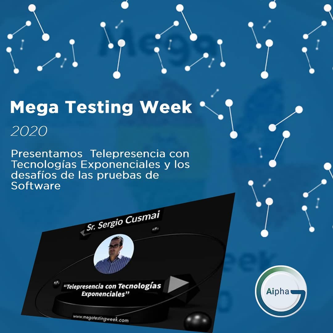 AIphag - #AiphaG | #Telepresencia |Participamos en #MegaTestingWeek ...