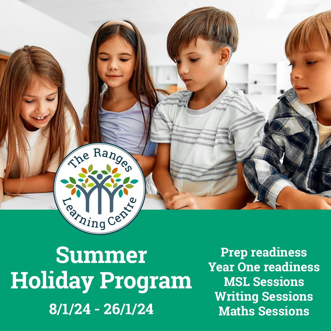 Summer Holiday Program ... - The Ranges Learning Centre