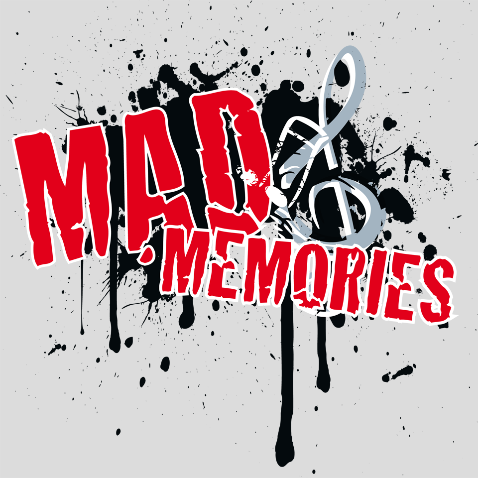 Mad Memories | Siegburg