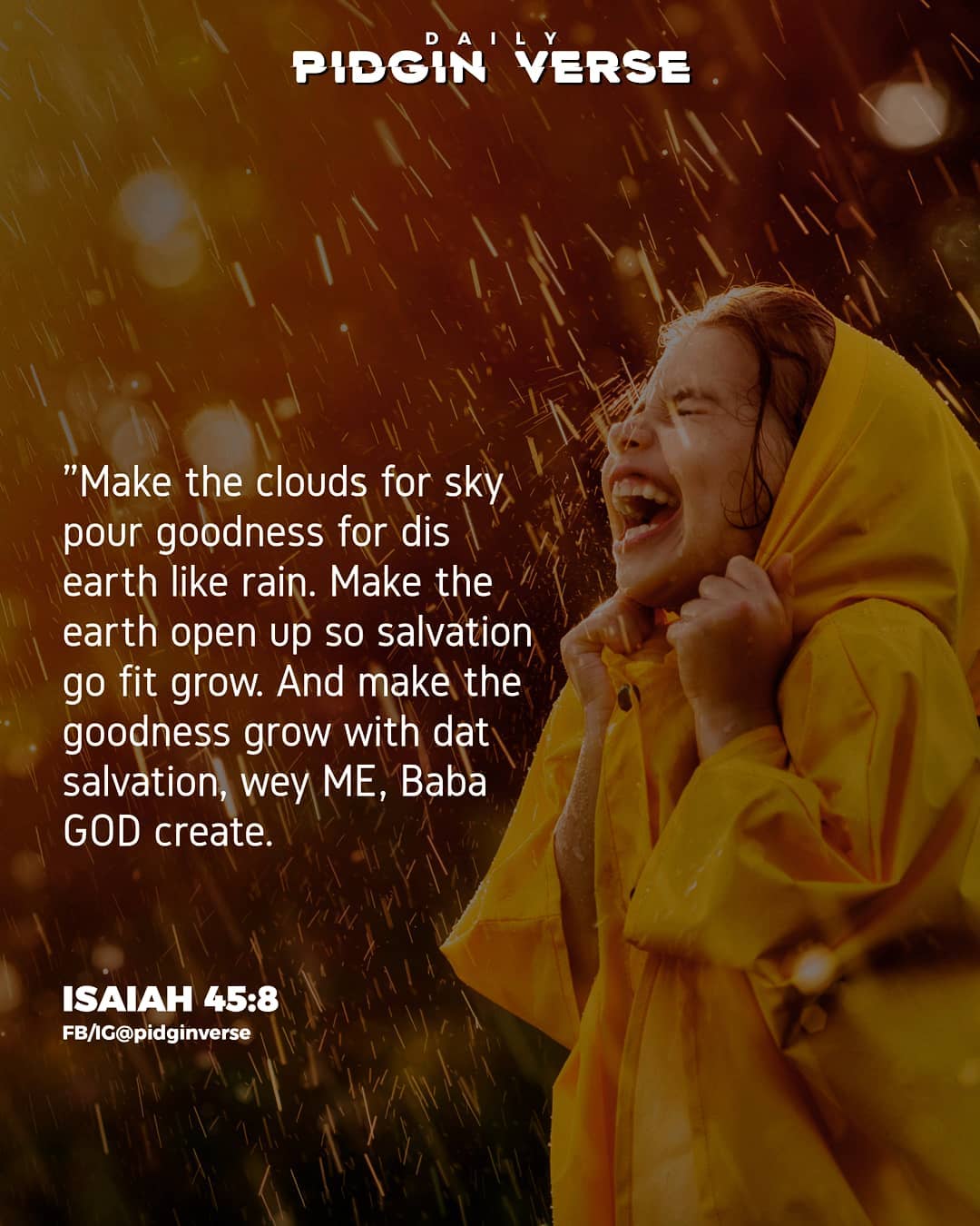 Daily - Isaiah 45:8 KJV Drop down, ye heavens, from above, and let the ...