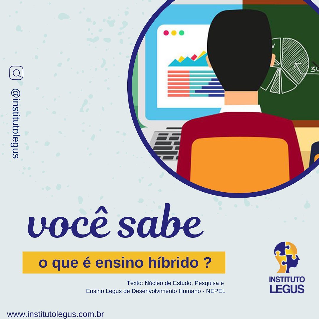 Instituto Legus - Você sabe o que é ensino híbrido?...