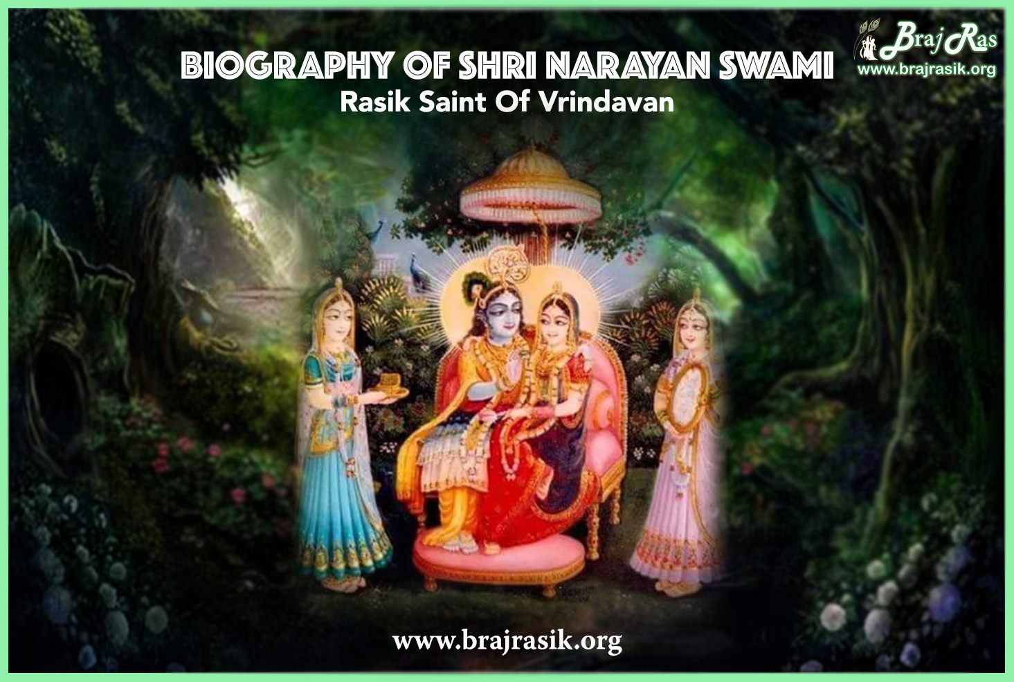 Braj - Biography of Shri Narayan Swami - Rasik Saint of Vrindavan Birth ...