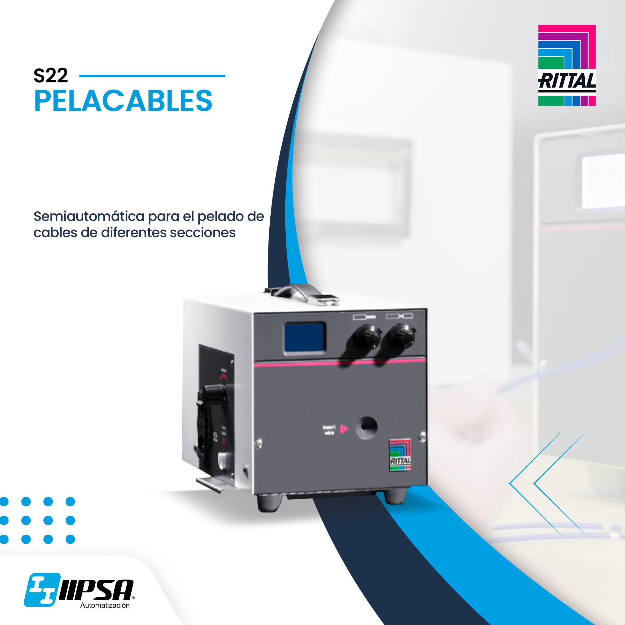 C8 + Cortadora, S22 Pelacable y L8... - IIPSA Automatización | Facebook