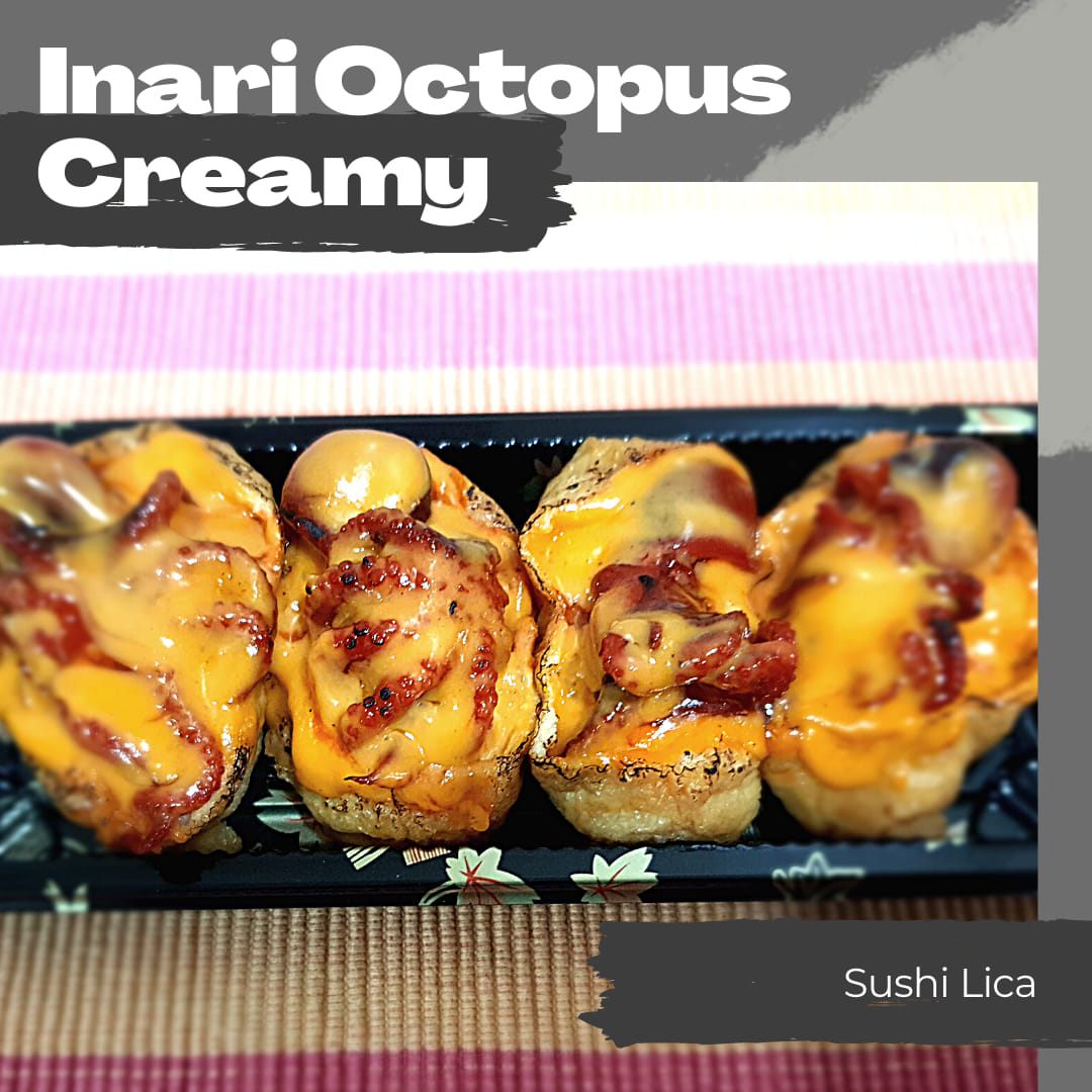 Sushi Lica - Inari Octopus Creamy rasa pedas2 cheese +... | Facebook
