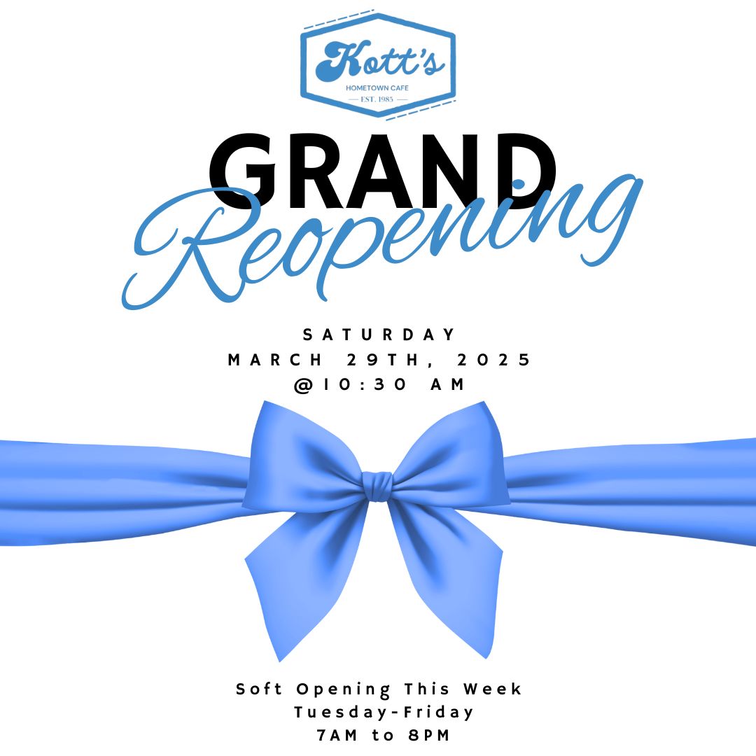 Kott's Cafe Grand Reopening