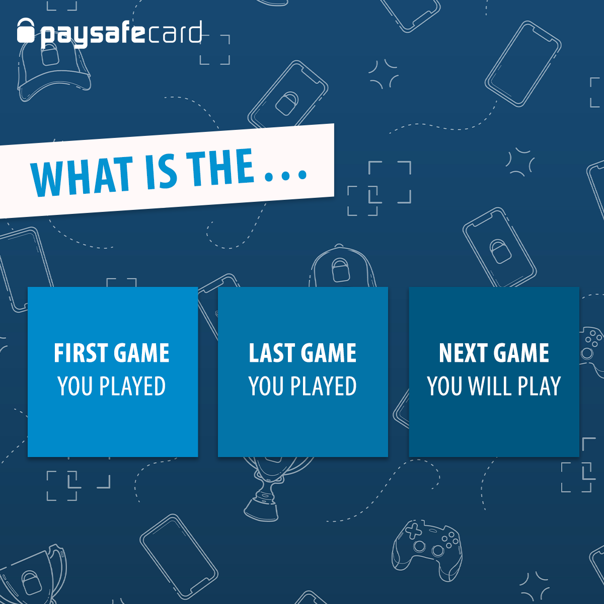 Paysafecard Everybody Has A History What Is The First Game You Ever Played The Game You Play Right Now And Which Will Be The Next One Facebook