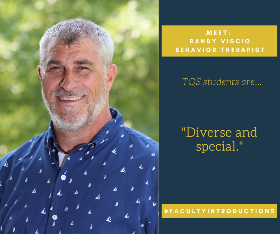 The Quaker - Meet Randy Viscio, Behavior Therapist here at The Quaker ...
