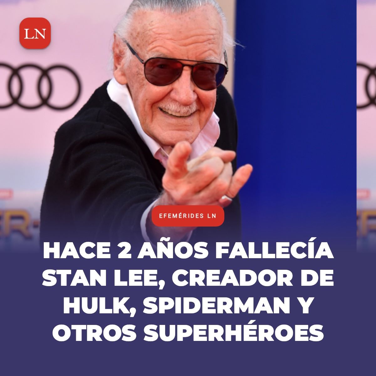 La Nación - ¡Hey, Stan Lee! 😉 Creador de nuestros héroes...