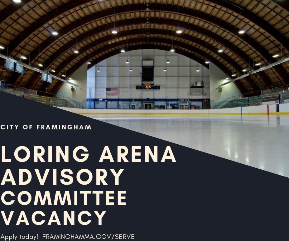 City of Framingham - The Loring Arena Advisory Committee is comprised ...