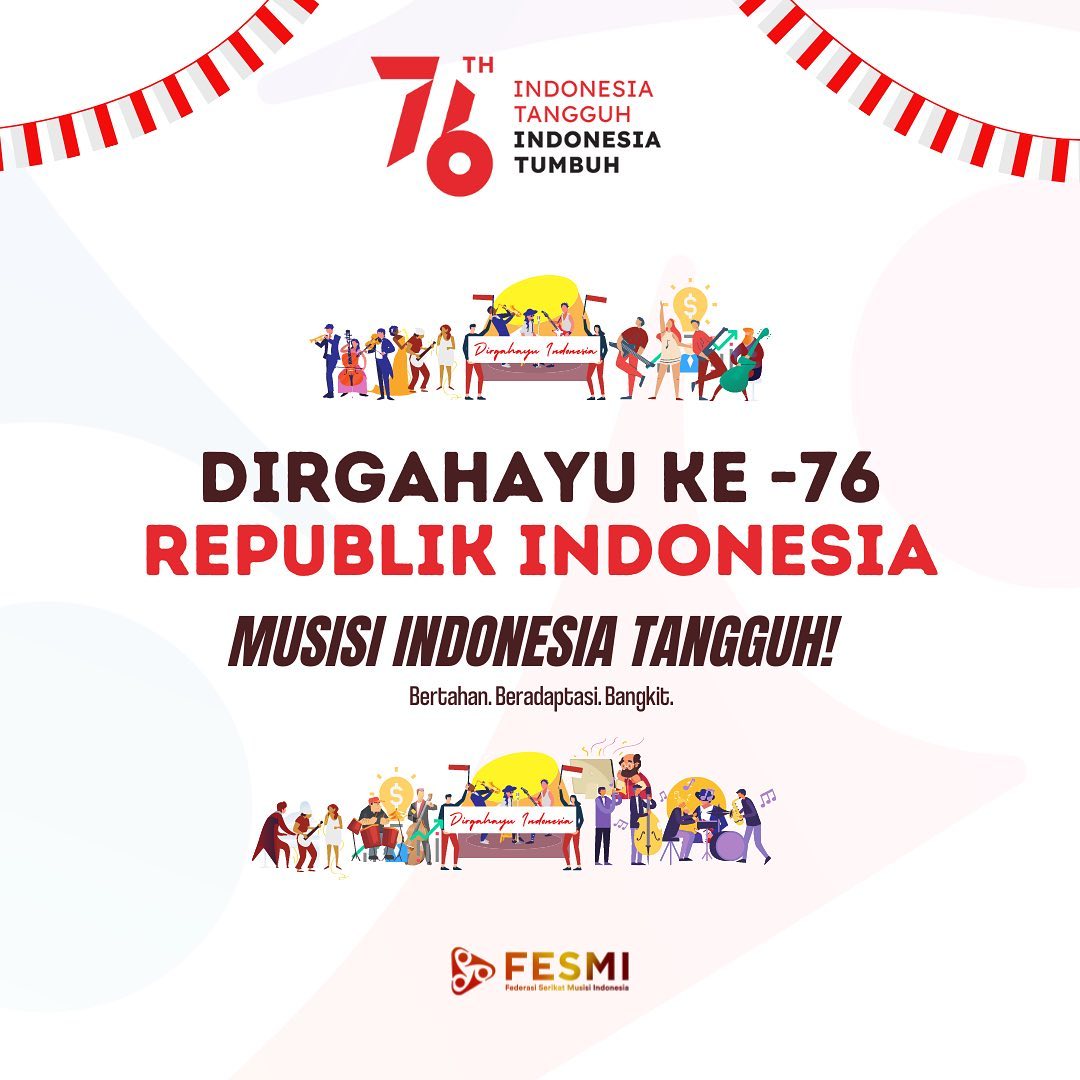 FESMI - HUT RI Ke - 76 tahun Dirgahayu Republik Indonesia!...
