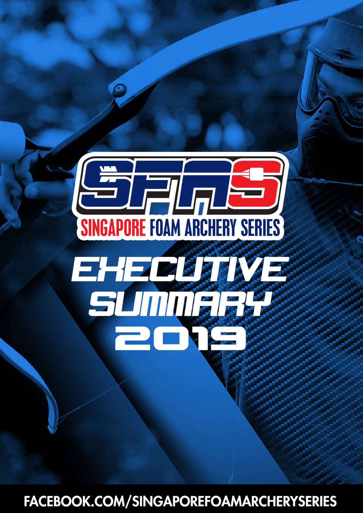 SFAS 2019 Executive... - Singapore Foam Archery Series SFAS