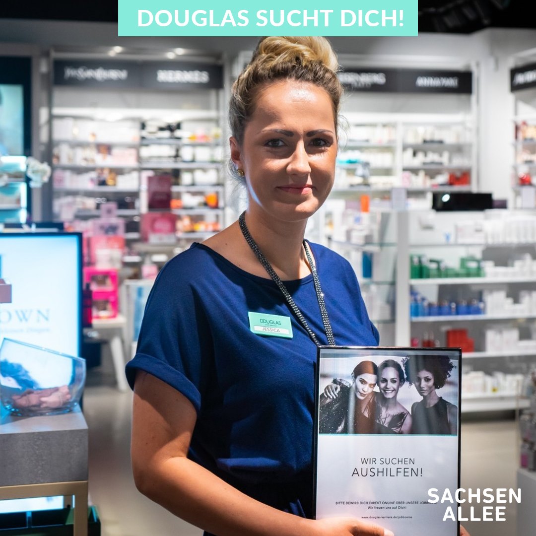 💄💄 Douglas Cosmetics sucht... - SACHSEN-ALLEE Chemnitz | Facebook