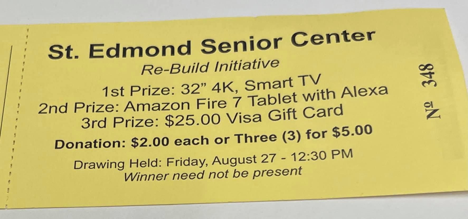 Get your Raffle... - St Edmond Senior Community Center