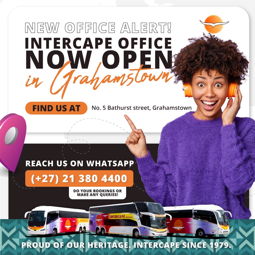 Intercape - NEW OFFICE ALERT! Intercape office NOW OPEN in GRAHAMSTOWN ...