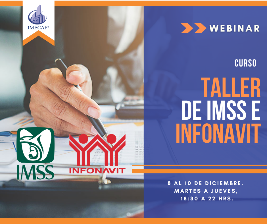 IMECAF - 🧠 #Webinar de Taller de IMSS e Infonavit 👉...