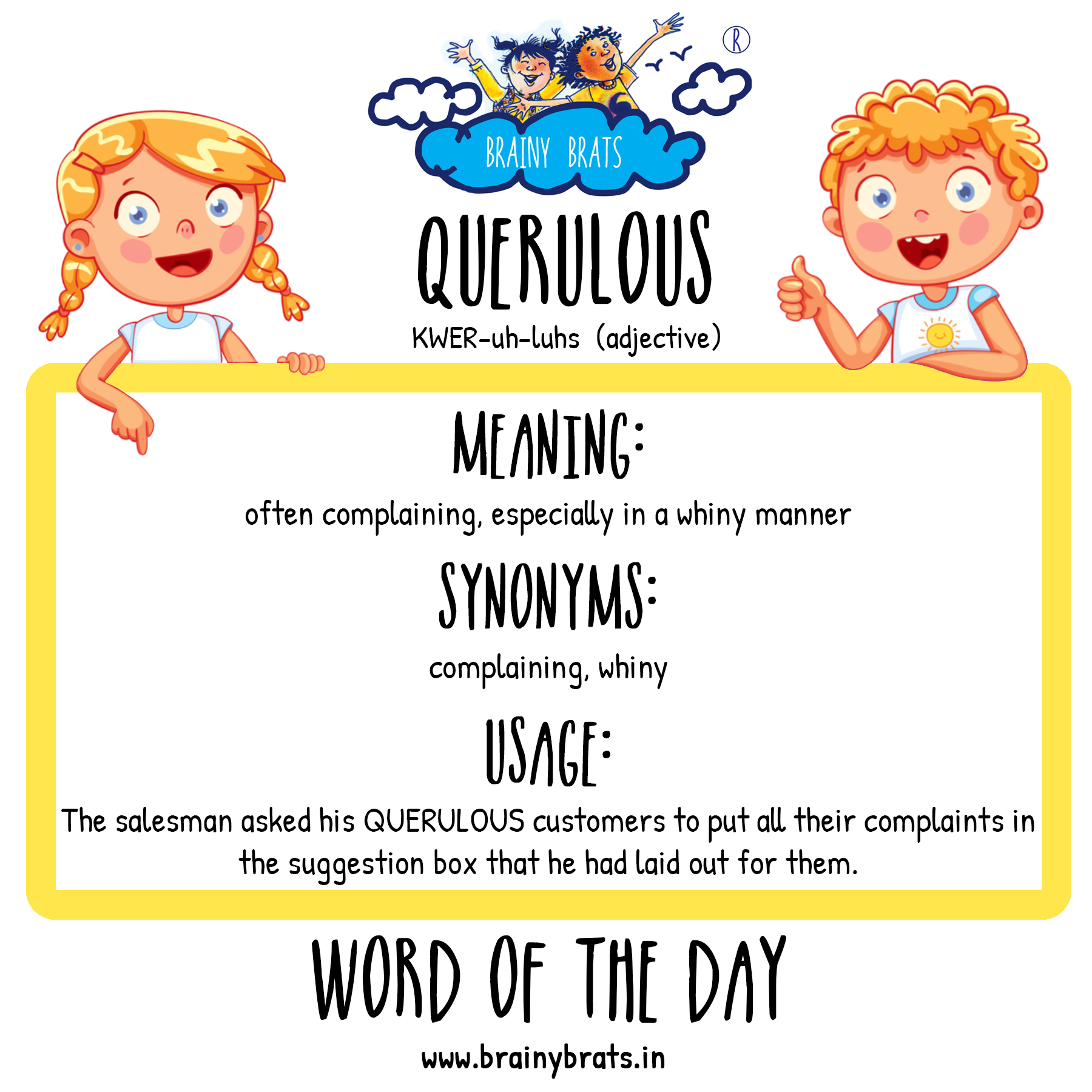 Brainy Brats - Our WORD OF THE DAY and CRITICISM #17 is...