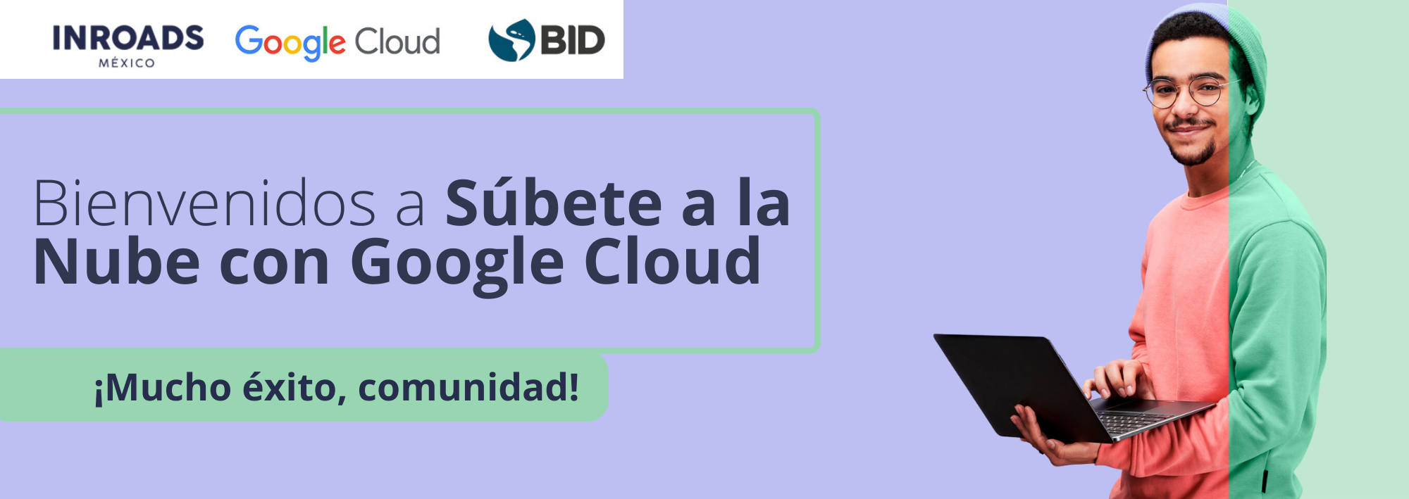 4a Generación Súbete a la Nube con Google Cloud - INROADS 2023 | Facebook