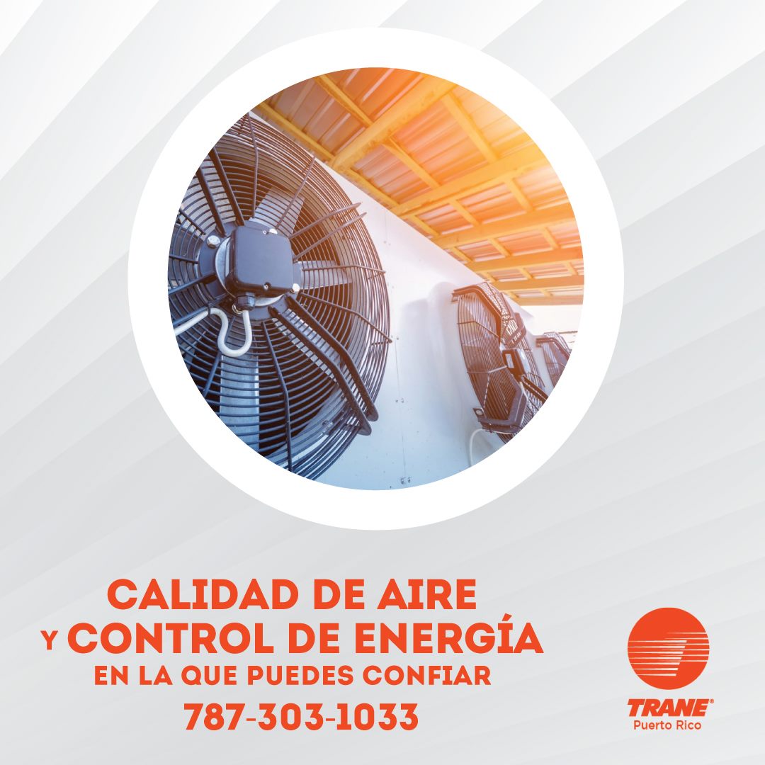 La calidad de aire en tu edificio es... - Trane Puerto Rico