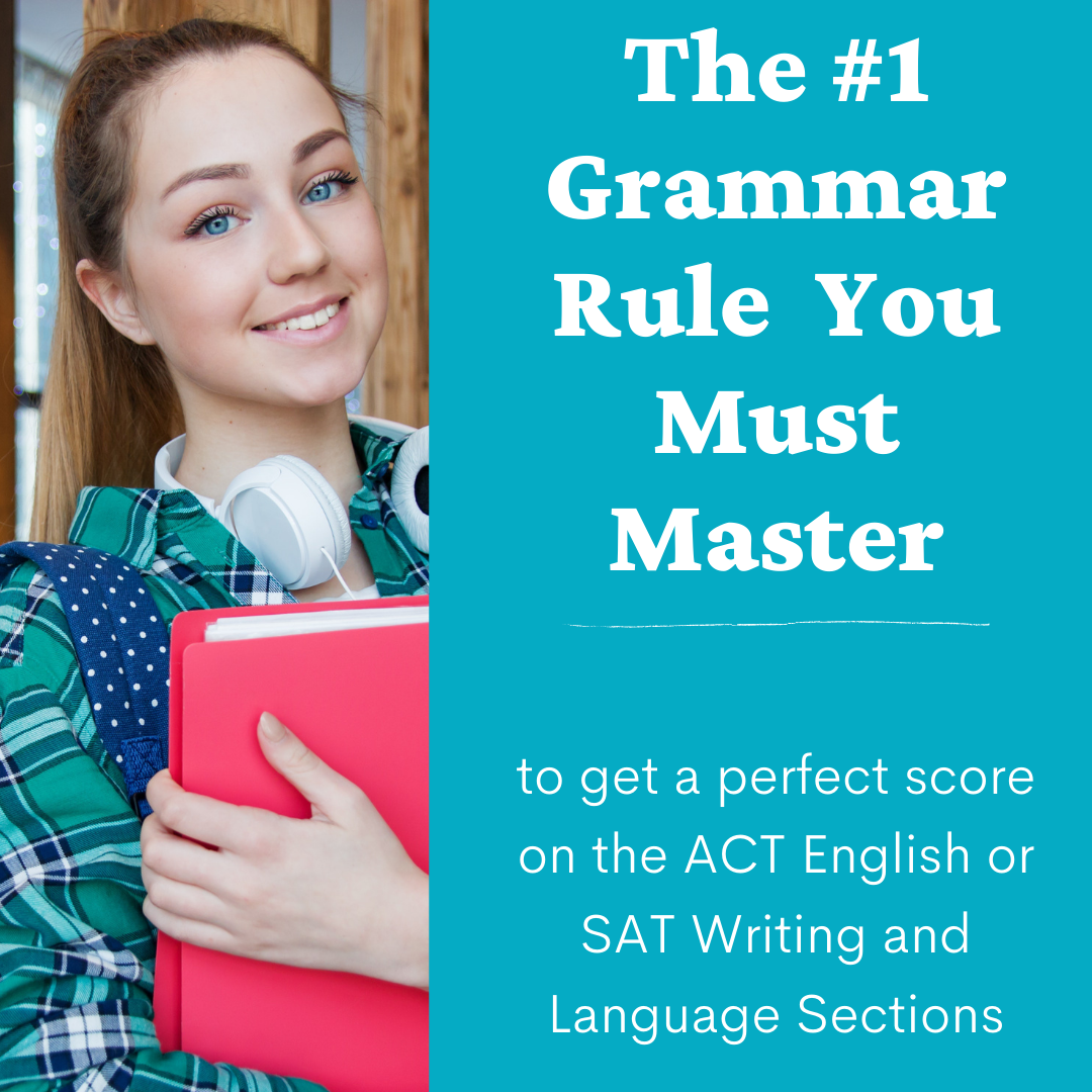 The #1 Grammar Rule You Must... - The Best College Prep