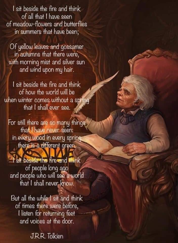 I Sit Beside The Fire and Think By J.R.R. Tolkien #lifelovehygge