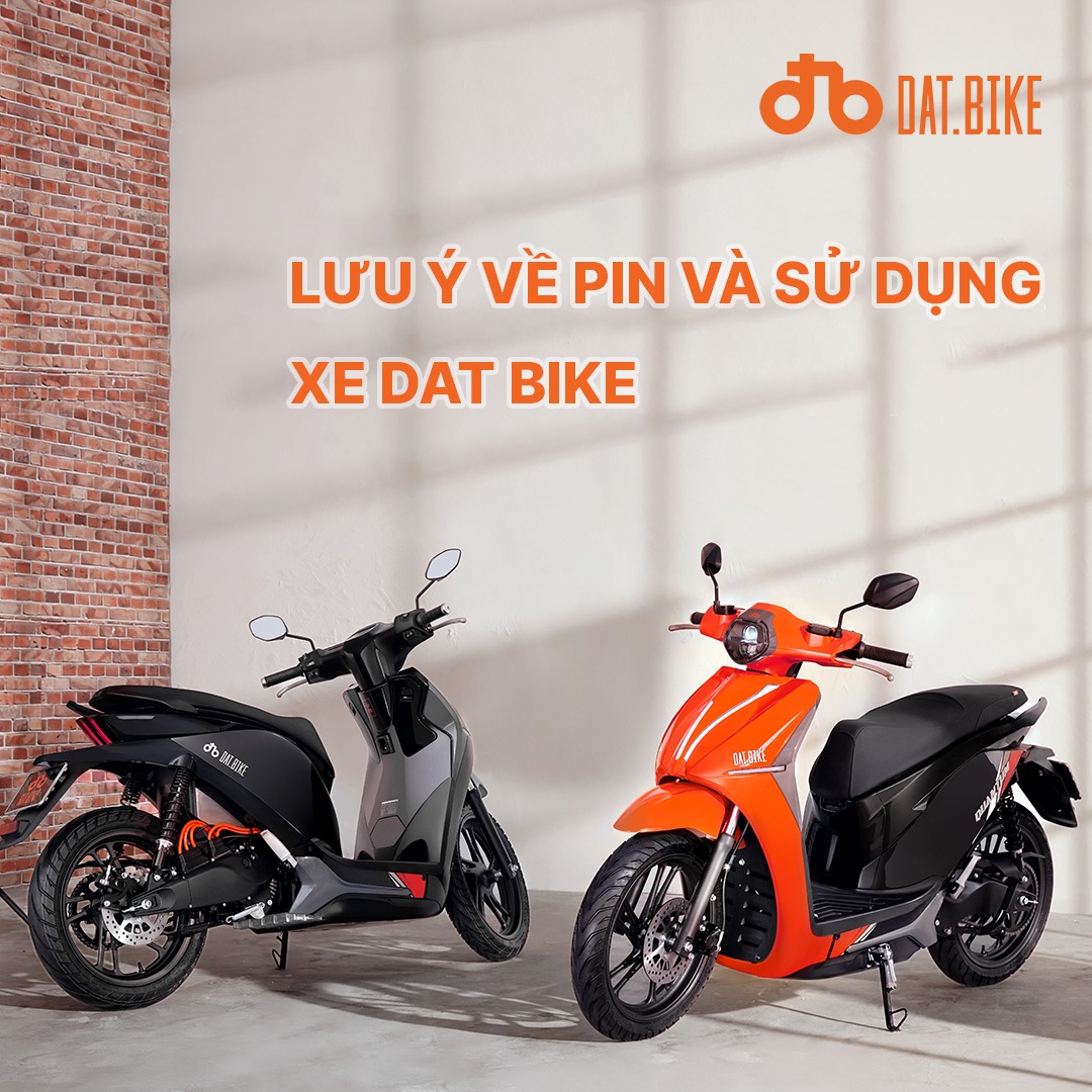Dat Bike - LƯU Ý VỀ PIN VÀ SỬ DỤNG XE DAT BIKE Chào mọi... | Facebook