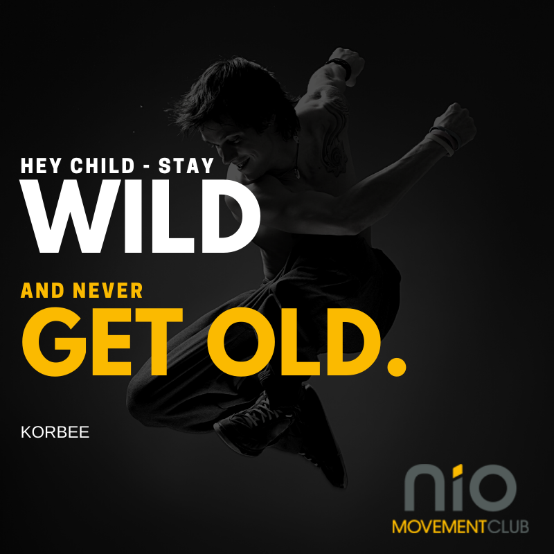 Nio Movement Club Hey Child Stay Wild And Never Get Old Eine Schone Formulierung Die Alle Kenner Der Movement Szene Sowie Der Meditation An Die Geisteshaltung Shoshin Erinnern Wird Was Who do you need, who do you love when you come undone who do you need, who do you love when you come undone. facebook
