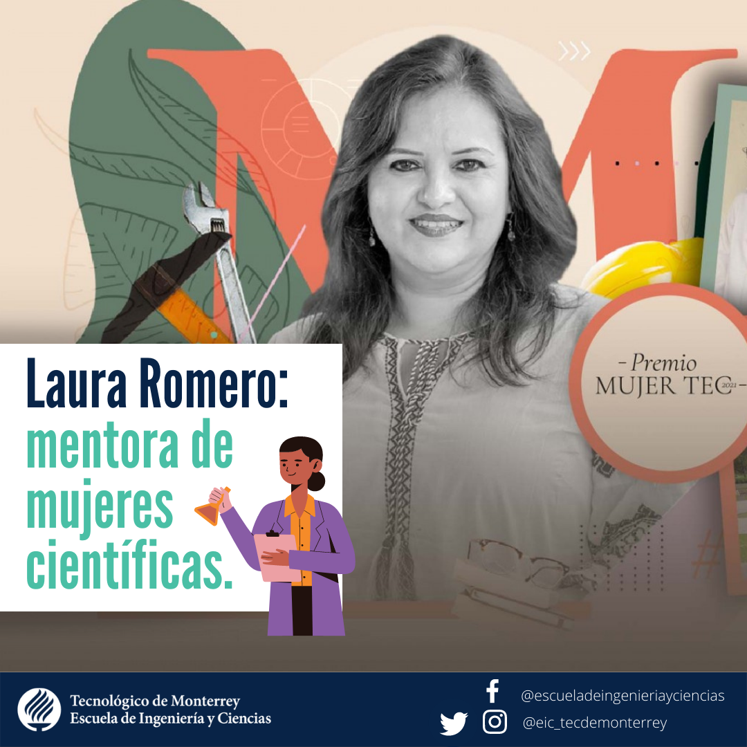 Conoce a Laura Romero,... - Escuela de Ingeniería y Ciencias | Facebook