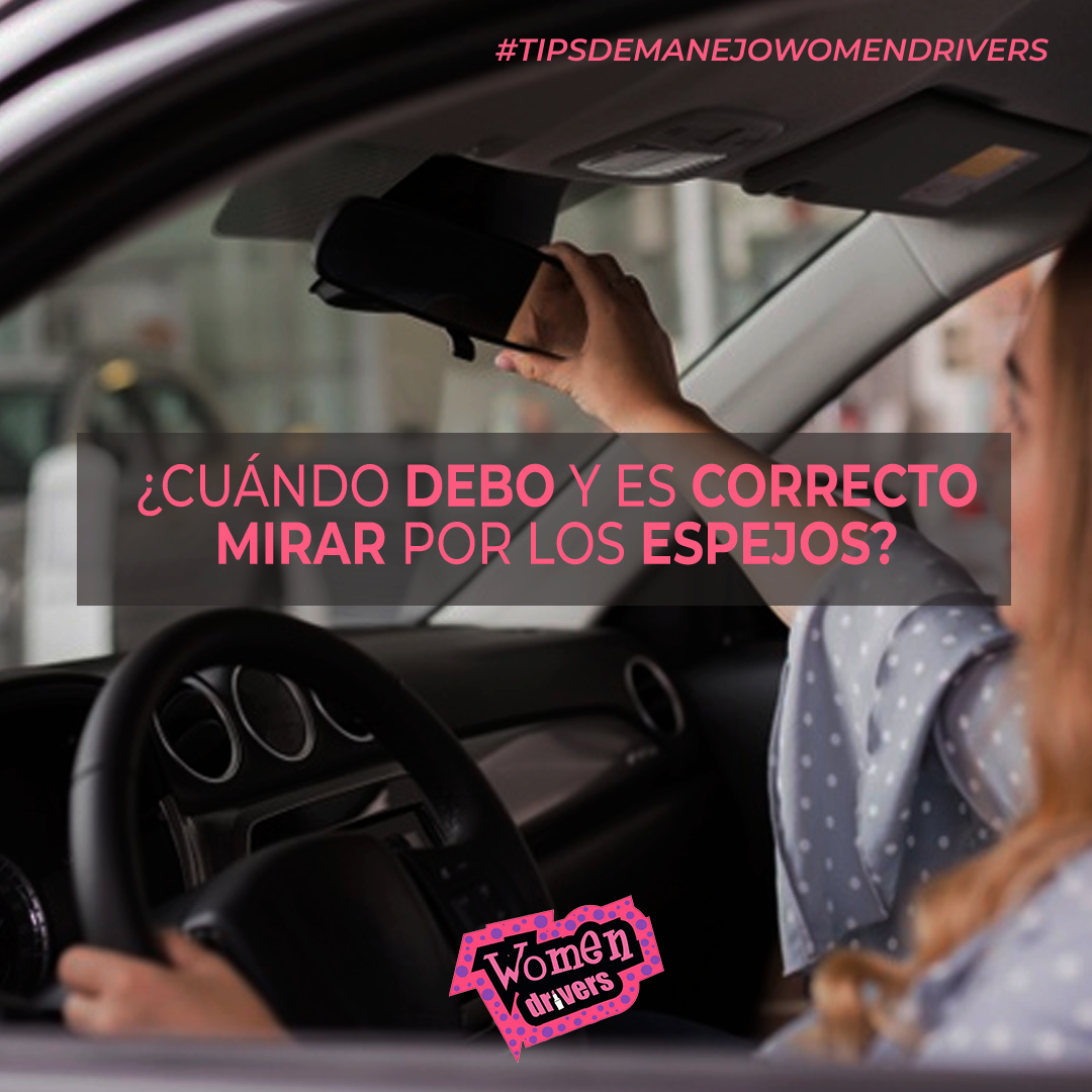Women Drivers - #TIPS DE MANEJOWOMENDRIVERS ¿Cuándo debo y...