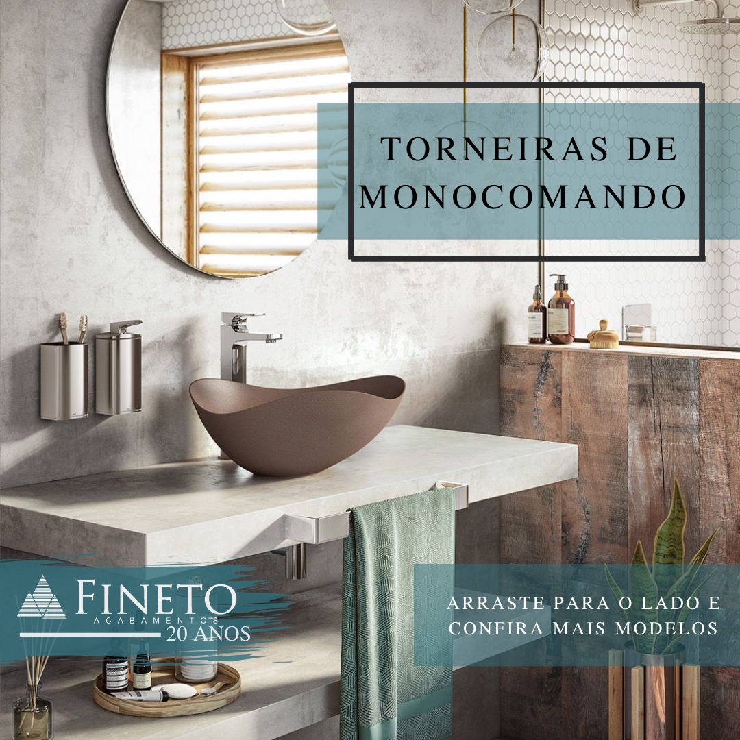 TORNEIRAS MONOCOMANDO São chamados... - Fineto Acabamentos | Facebook