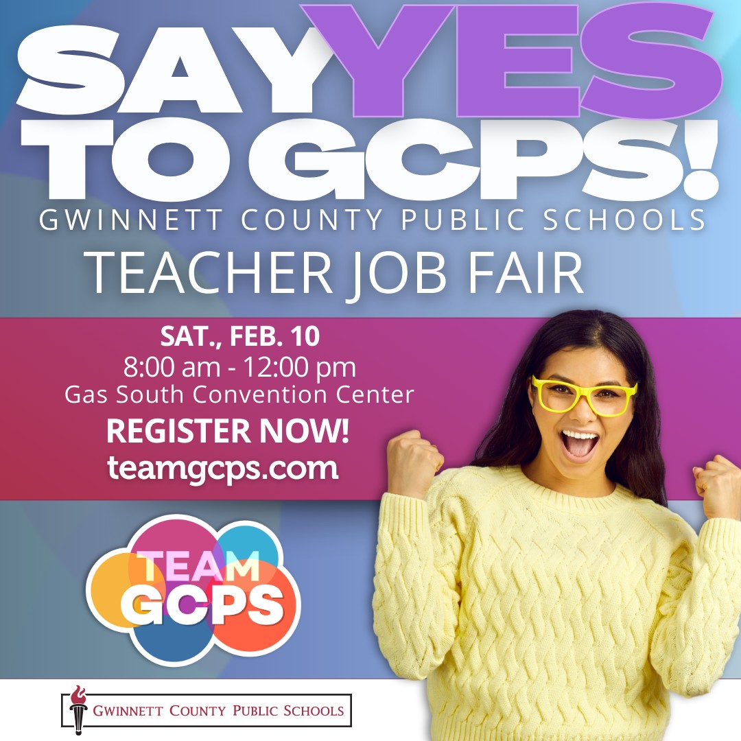 Gwinnett - 📣 REGISTRATION IS NOW OPEN 📣 Ready to say YES to GCPS ...