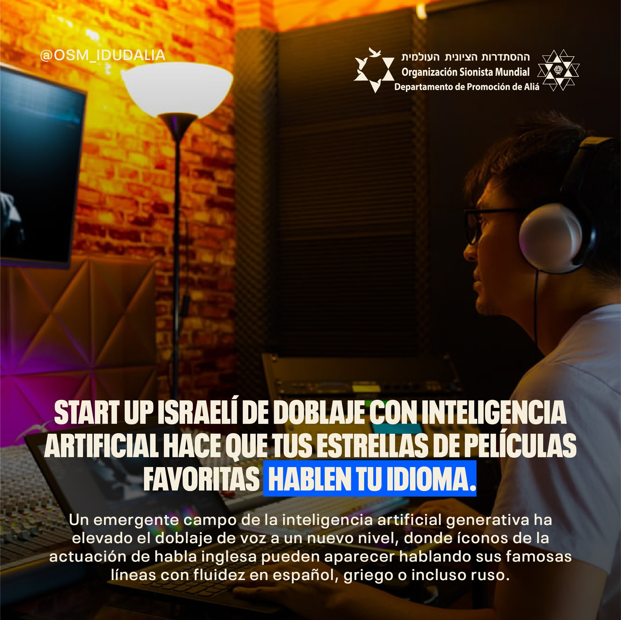 El doblaje de... - Organización Sionista Mundial - Idud Aliá