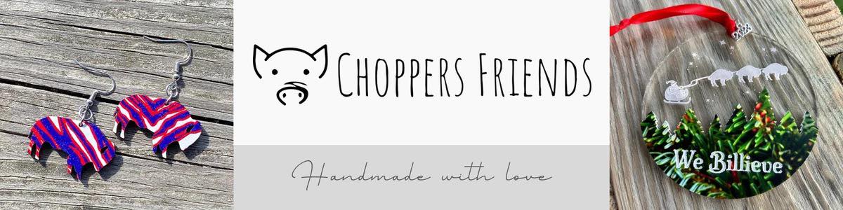 Chopper’s Friends