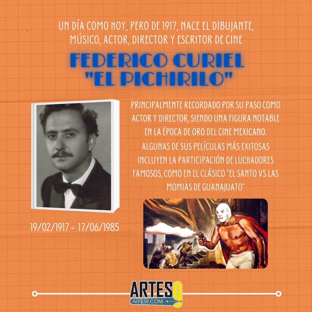 Artes9 - Hoy recordamos Federico Curiel, figura destacable...