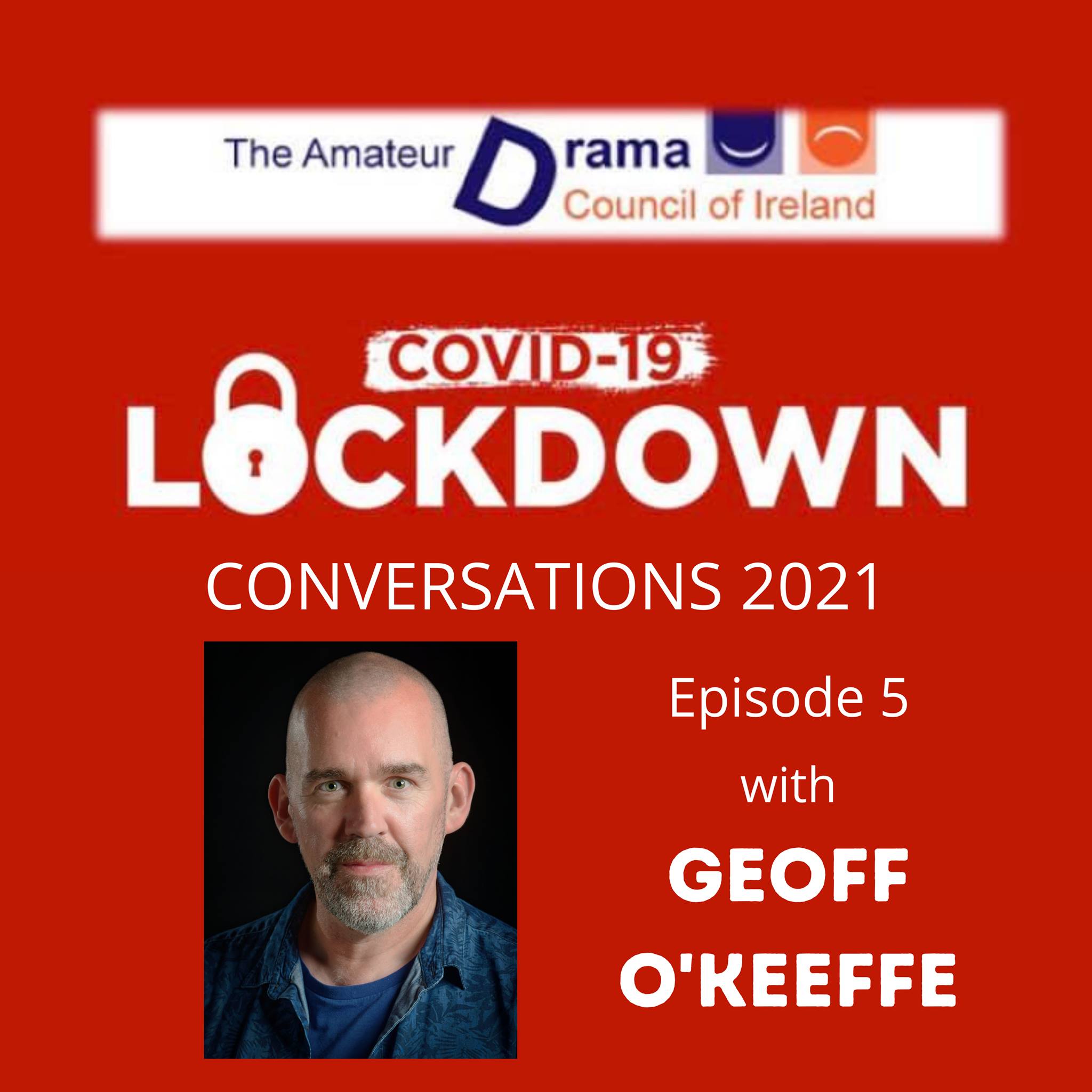 Lockdown Conversations... - Amateur Drama Council of Ireland | Facebook