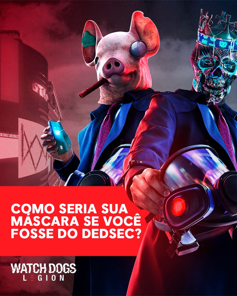 Ubisoft Brasil - Na DedSec usamos máscaras para proteger... | Facebook