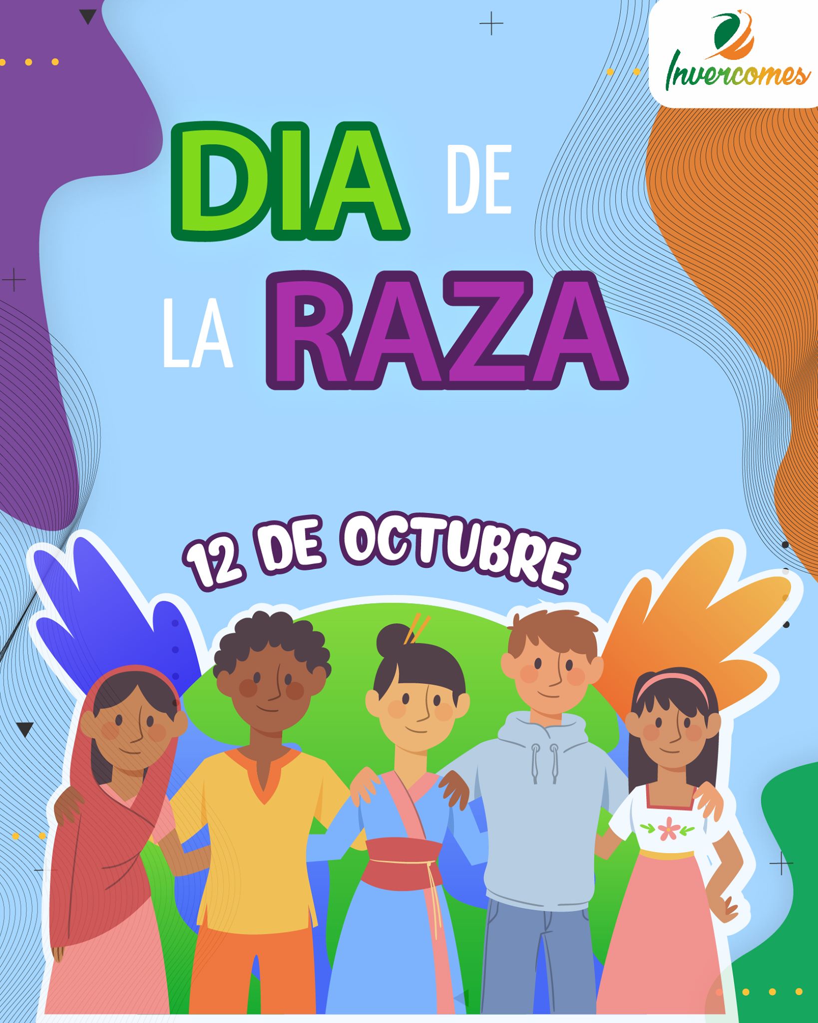 Invercomes - Feliz día de la raza!! 🥳 Por que todos somos...