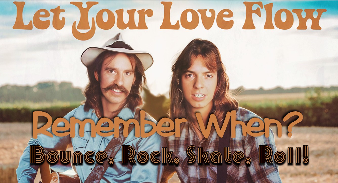 Has this one been mentioned? Let your Love Flow, by The Bellamy 