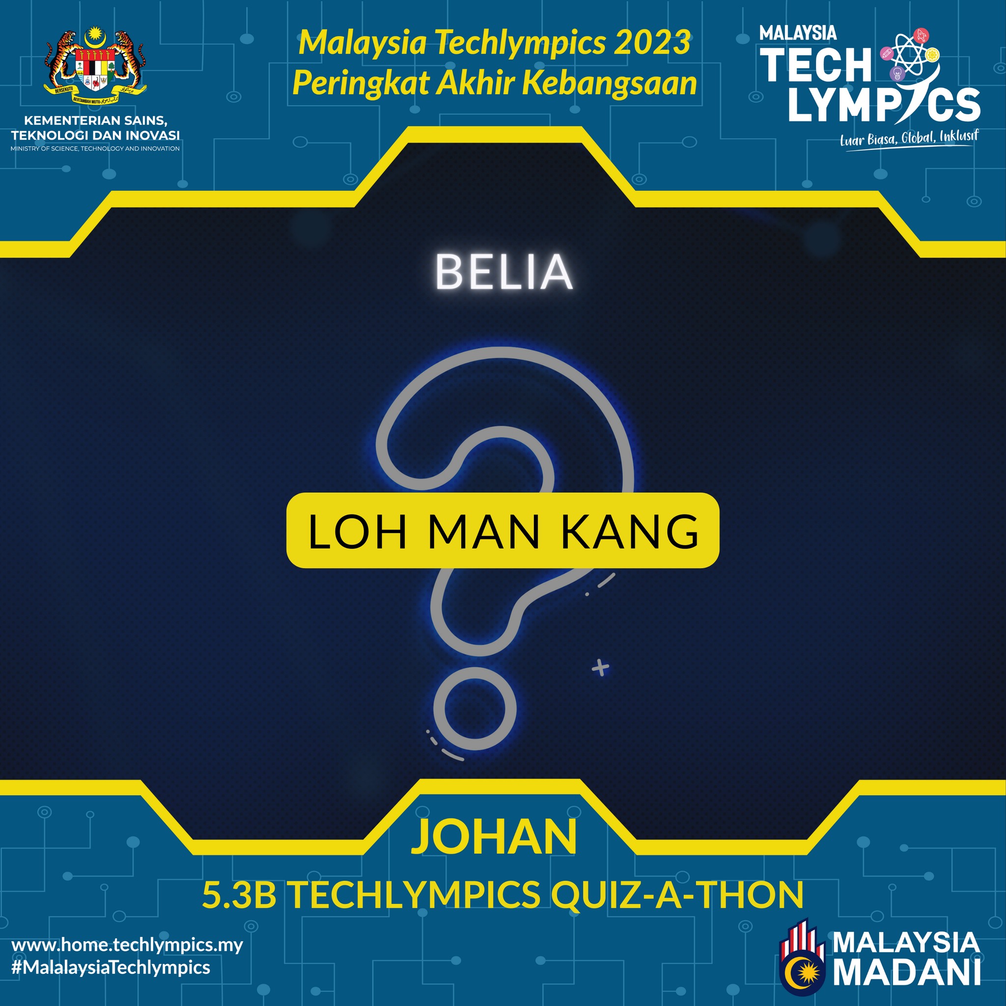 Pengumuman pemenang Malaysia... - Malaysia Techlympics | Facebook