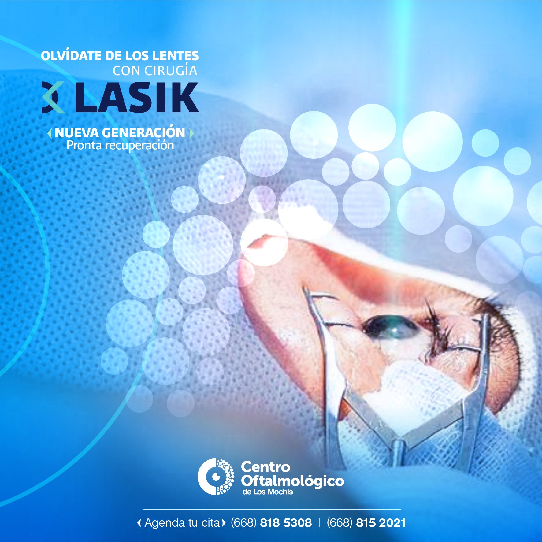 La cirugía LASIK es... - Centro Oftalmológico de Los Mochis