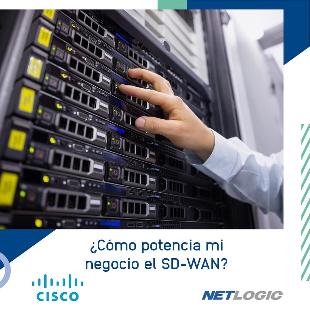 NETLOGIC - 👉 Como más puede ayudar el SD-Wan de Cisco...