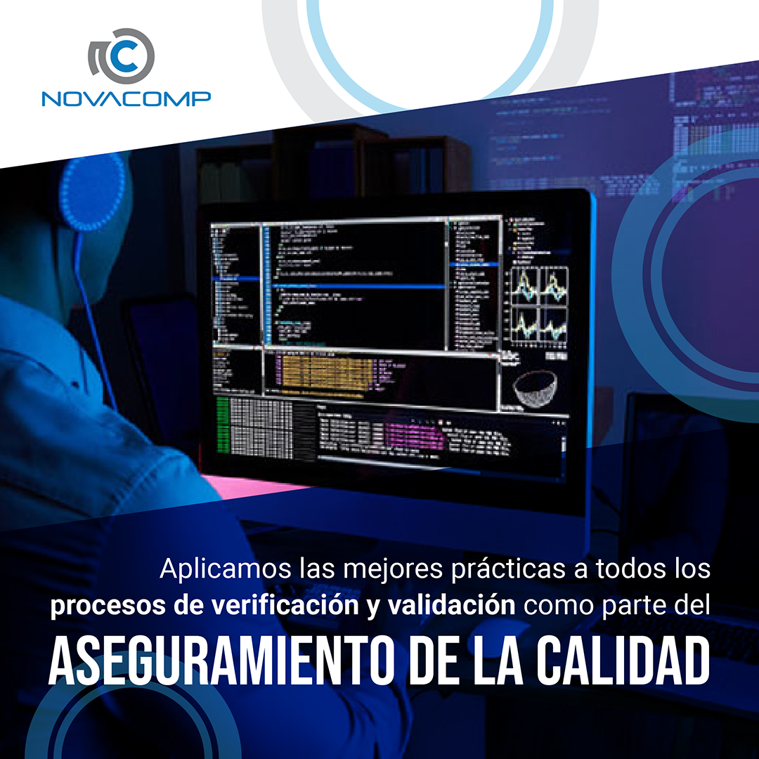 Novacomp - El proceso de Quality Assurance abarca todo el...