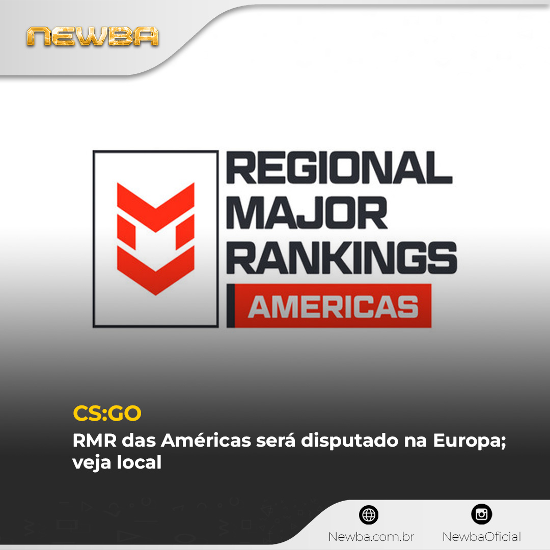 Newba - O RMR das Américas de Counter-Strike: Global...
