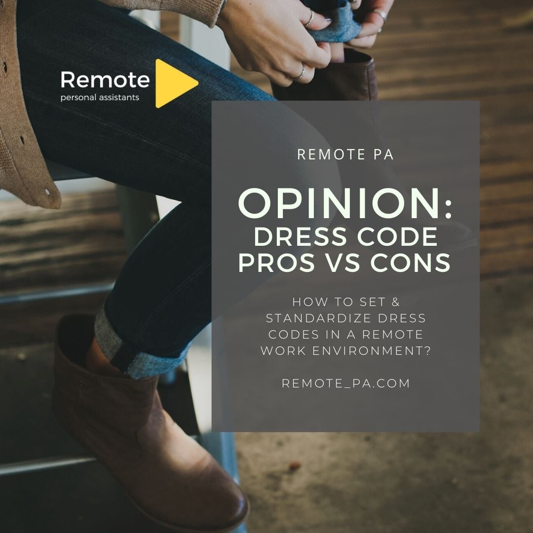 Remote-PA - How to Set & Standardize Dress Codes in a... | Facebook