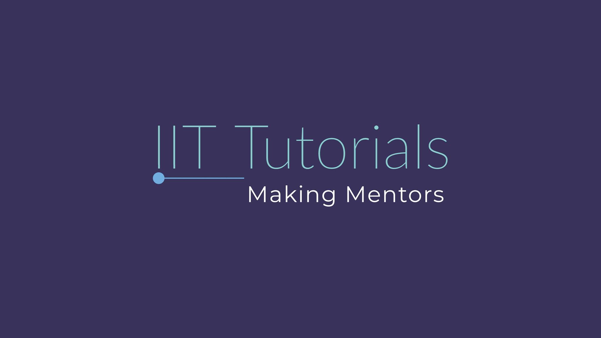 IIT Tutorials