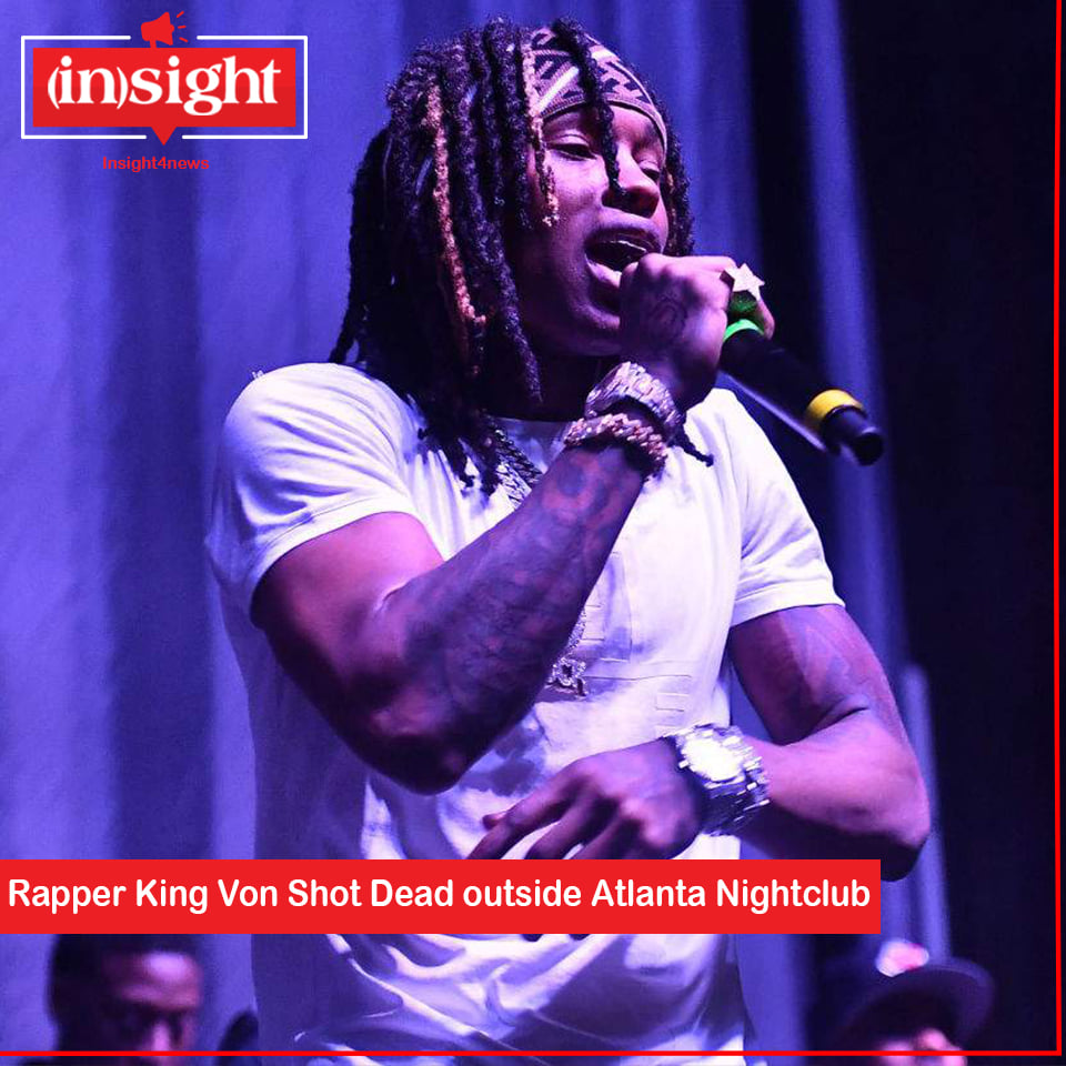 #Insight4_news Rapper King Von... - Insight Magazine Egypt
