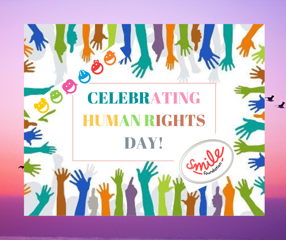 Celebrating human rights day with all... - Smile Foundation
