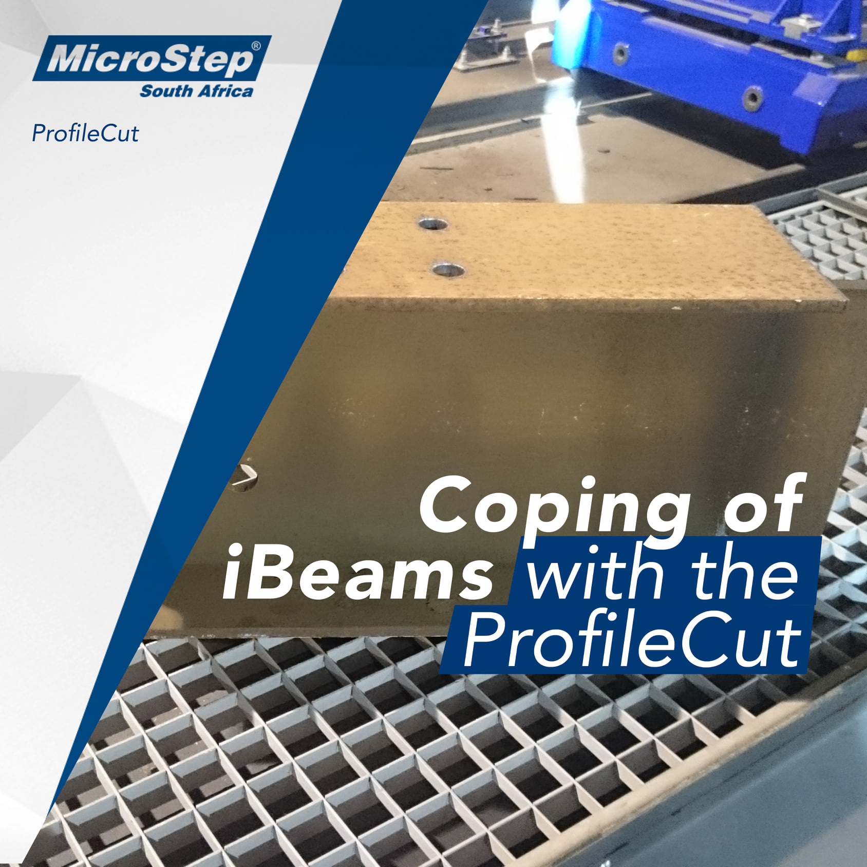 Microstep SA - Fully Automated Beam Processing For maximum...
