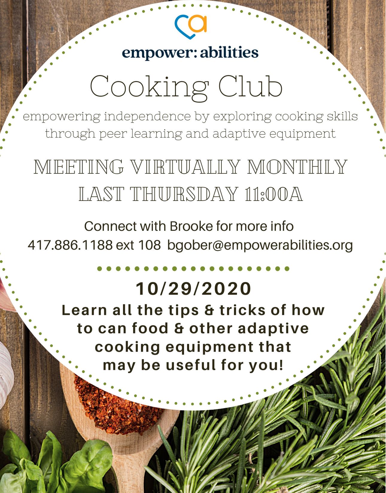 Our Cooking Club is a virtual group... - empower: abilities