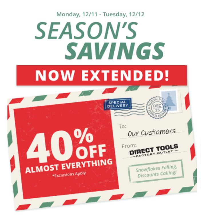 We're EXTENDING 40% OFF SEASON'S... - Direct Tools Canada