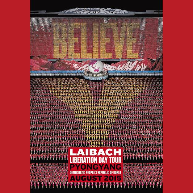 Laibach Liberation Day Tour North Korea Informbiro
